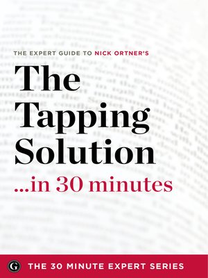 The Tapping Solution in 30 Minutes - ebook